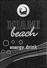 MIAMI beach energy drink