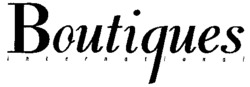 Boutiques international