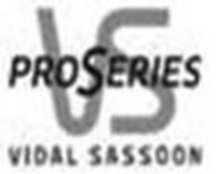 VS PROSERIES VIDAL SASSOON