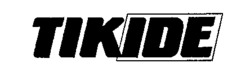 TIKIDE