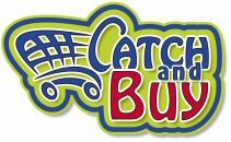 CATCH and BUY