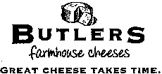 BUTLERS farmhouse cheeses GREAT CHEESE TAKES TIME.