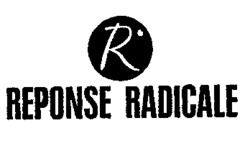 REPONSE RADICALE