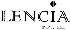 LENCIA Freude am Schönen.