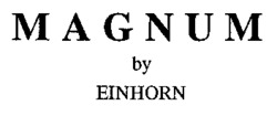 MAGNUM by EINHORN