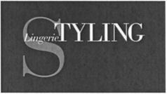 Lingerie STYLING