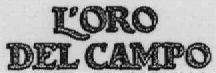 L'ORO DEL CAMPO