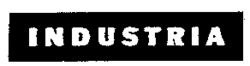 INDUSTRIA