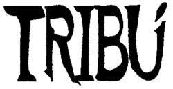 TRIBU'