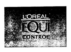 L'ORÉAL EQUI CONTROL