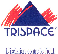 TRISPACE L'isolation contre le froid.