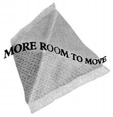 MORE ROOM TO MOVE