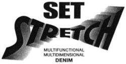 SET STRETCH MULTIFUNCTIONAL MULTIDIMENSIONAL DENIM