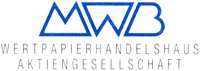 MWB WERTPAPIERHANDELSHAUS AKTIENGESELLSCHAFT AKTIEGESELLSCHAFT