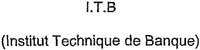 I.T.B (Institut Technique de Banque)
