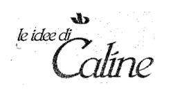 le idee di Caline