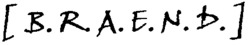 [B.R.A.E.N.D.]
