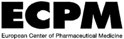 ECPM European Center of Pharmaceutical Medicine