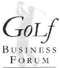 GoLf BUSINESS FORUM