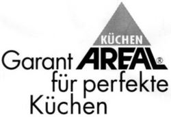 KÜCHEN AREAL Garant für perfekte Küchen