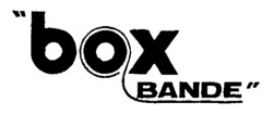 box BANDE