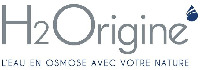 H2Origine L'eau en osmose avec votre nature