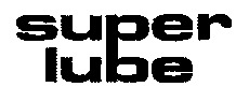 superlube