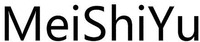 MeiShiYu