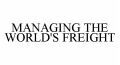 MANAGING THE WORLD'S FREIGHT