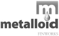 m metalloid FINWORKS