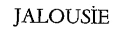 JALOUSIE