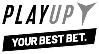 PLAYUP YOUR BEST BET.