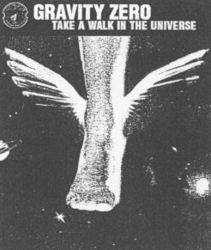 GRAVITY ZERO TAKE A WALK IN THE UNIVERSE