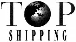 TOP SHIPPING
