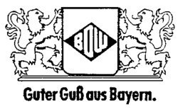 BDW Guter Guß aus Bayern.