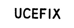 UCEFIX