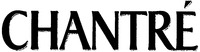 CHANTRÉ