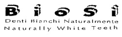 BioSi Denti Bianchi Naturalmente Naturally White Teeth
