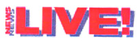 NEWS LIVE!