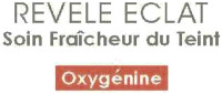 REVELE ECLAT Soin Fraîcheur du Teint Oxygénine