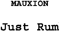MAUXION Just Rum