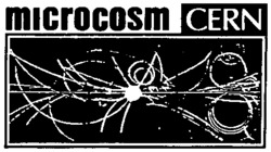 microcosm CERN