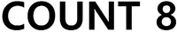 COUNT 8