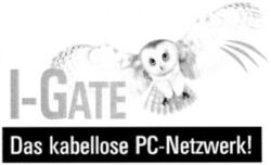 I-GATE Das kabellose PC-Netzwerk!