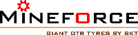 MINEFORCE GIANT OTR TYRES BY BKT