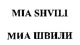 MIA SHVILI