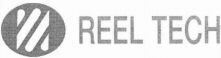 REEL TECH