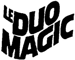 LE DUO MAGIC