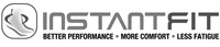 INSTANTFIT BETTER PERFORMANCE MORE COMFORT LESS FATIGUE