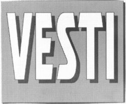 VESTI